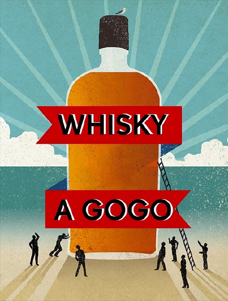 Whisky à gogo