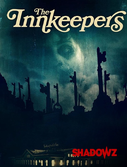 Shadowz - The Innkeepers