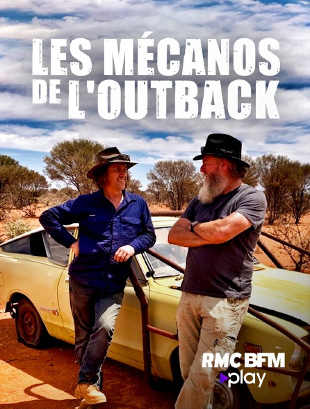 RMC BFM Play - Les mécanos de l'outback