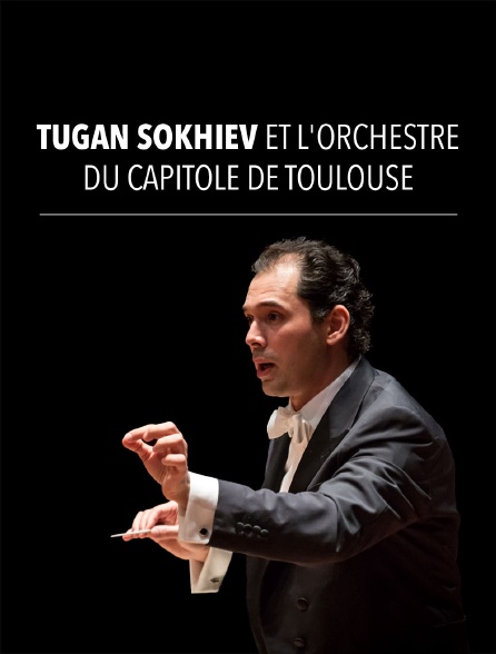 Tugan Sokhiev et l'Orchestre du Capitole de Toulouse