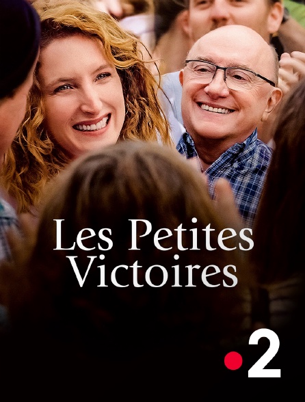 France 2 - Les Petites Victoires