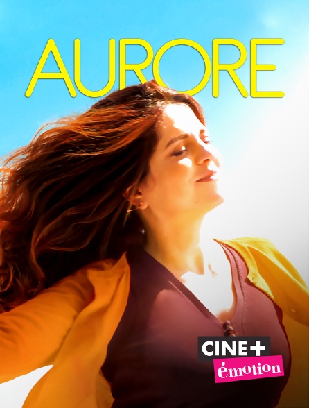 Ciné+ Emotion - Aurore