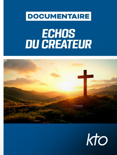 KTO - Échos du Créateur
