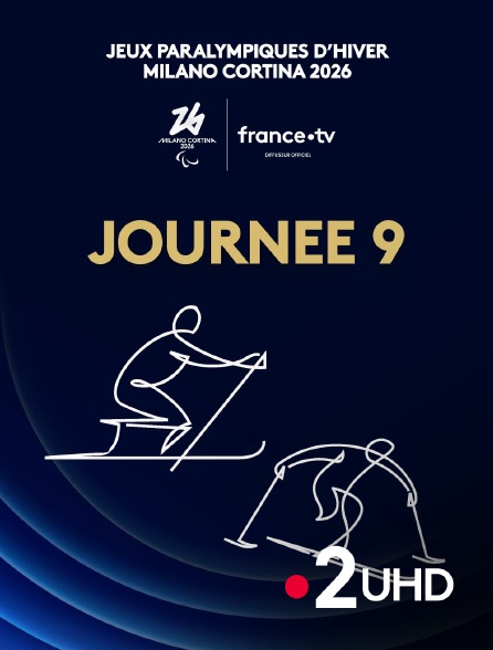 France 2 UHD - Jeux paralympiques de Milan-Cortina 2026 : Journée 9