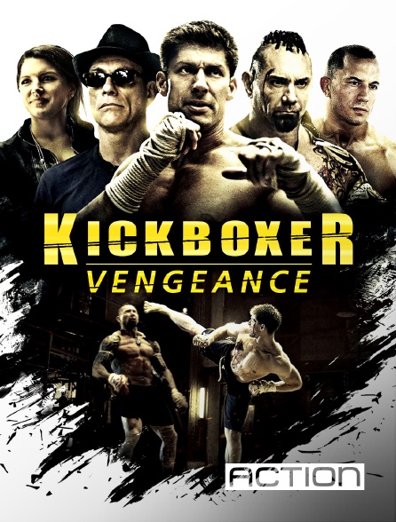 ACTION - Kickboxer : Vengeance en replay