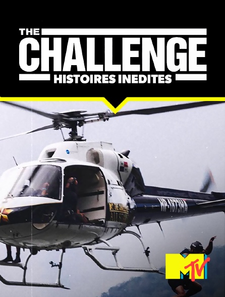 MTV - The Challenge : Histoires inédites