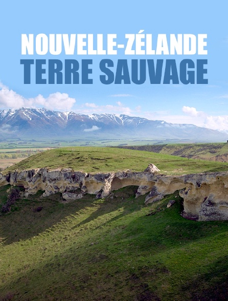 Nouvelle-Zélande, terre sauvage