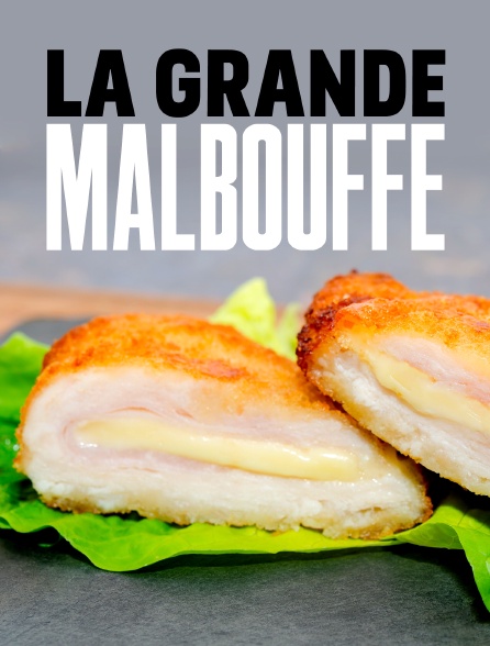 La grande malbouffe