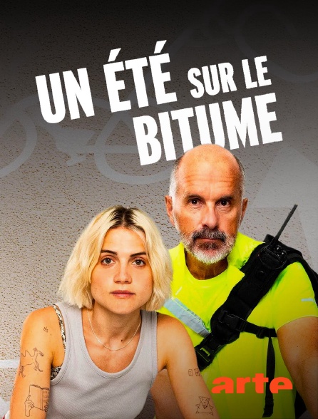 Arte - Un été sur le bitume