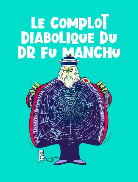 Le complot diabolique du docteur Fu Manchu