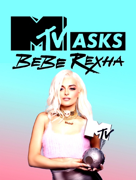MTV Asks Bebe Rexha