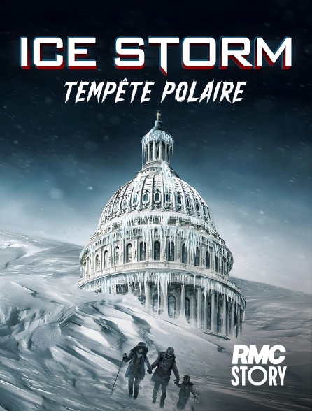 RMC Story - Ice Storm : tempête polaire en replay