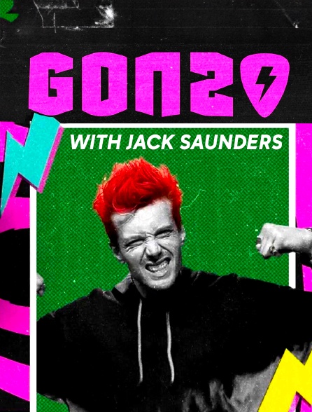 Gonzo With Jack Saunders