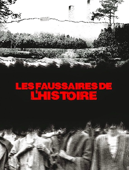 Les faussaires de l'Histoire