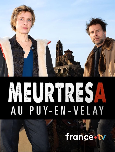france.tv - Meurtres au Puy-en-Velay en replay