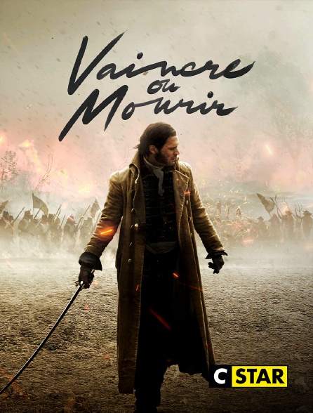 CSTAR - Vaincre ou mourir