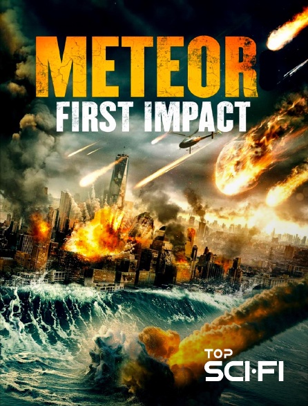 Top Sci Fi - Meteor : First Impact
