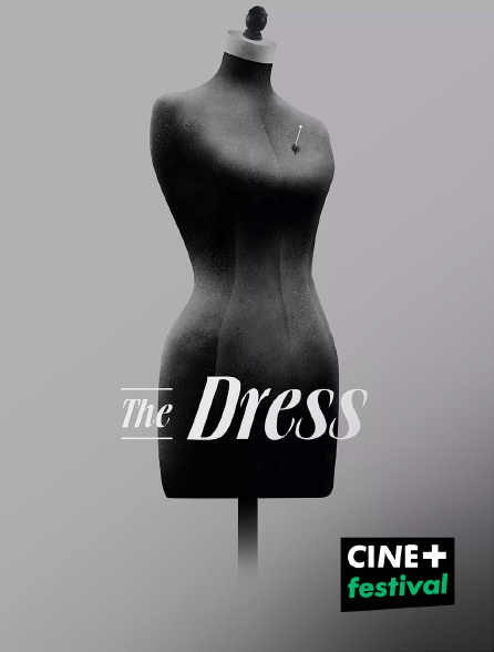 CINE+ Festival - The Dress
