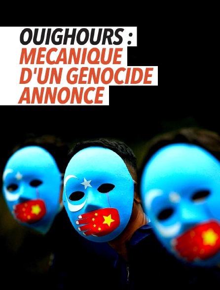 Ouïghours : Mécanique d'un génocide annoncé
