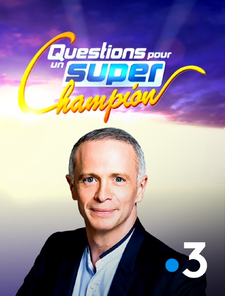 France 3 - Questions pour un super champion