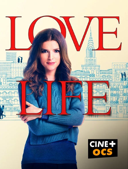 CINÉ Cinéma - Love Life