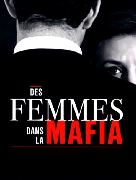 Des femmes dans la Mafia