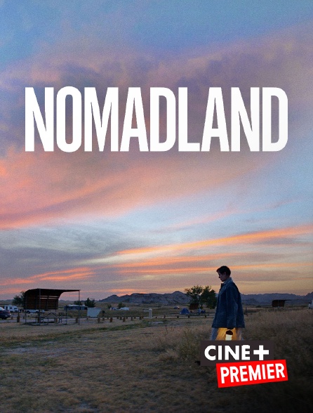 Ciné+ Premier - Nomadland
