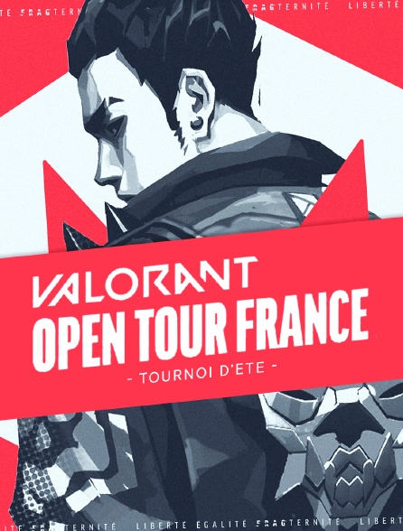 Valorant Open Tour : Tournoi d'été