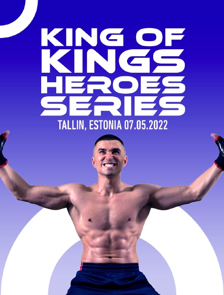Fightbox King Of Kings Heroes Series Tallin, Estonia 07.05.2022