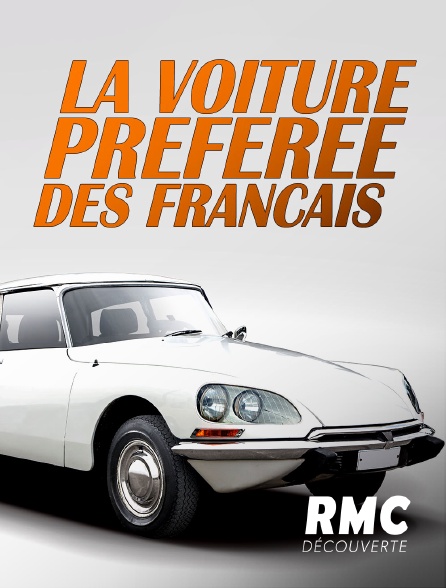 RMC Découverte - La voiture préférée des Français