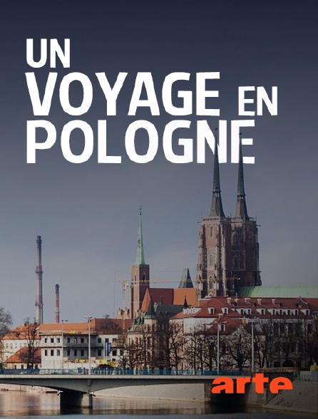 Arte - Un voyage en Pologne