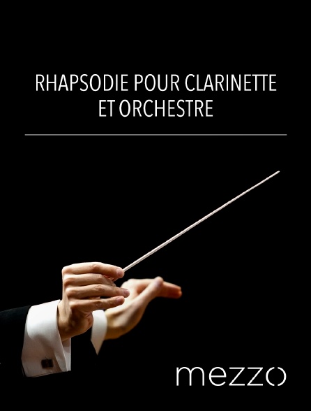 Mezzo - Rhapsodie pour clarinette et orchestre