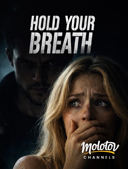 Molotov channels - Hold your breath