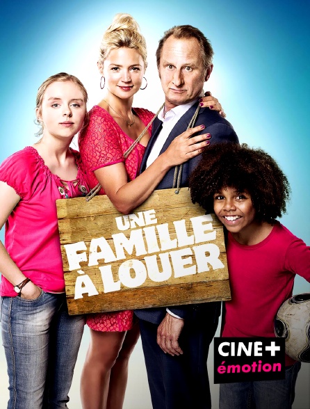 CINE+ Emotion - Une famille à louer