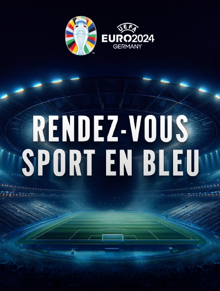 Rendez-vous sport en Bleu