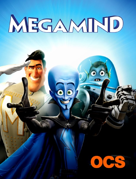 OCS - Megamind