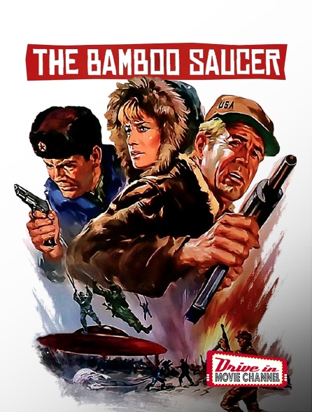 Drive-in Movie Channel - The Bamboo Saucer