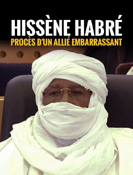 Hissène Habré, procès d'un allié embarrassant