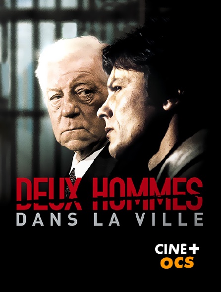 CINÉ Cinéma - Deux hommes dans la ville (version restaurée)