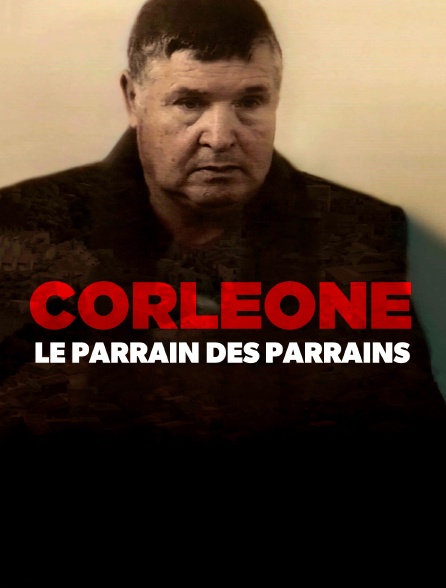 Corleone, le parrain des parrains