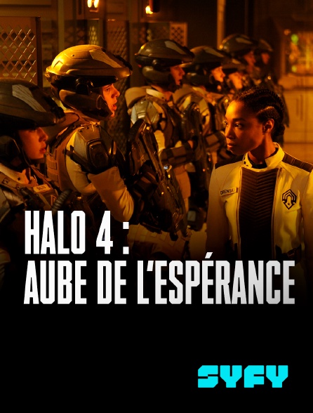 SYFY - Halo 4 : Aube de l'espérance