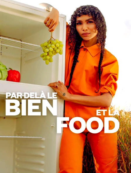 Par-delà le bien et la food