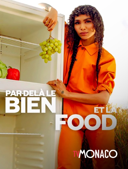 TV Monaco - Par-delà le bien et la food