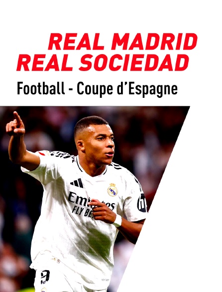Football - Coupe d'Espagne : Real Madrid / Real Sociedad