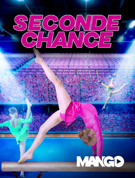 Film De Gymnastique Une Seconde Chance Une seconde chance en Streaming sur Mango - Molotov.tv