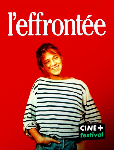 CINE+ Festival - L'effrontée