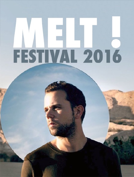 Melt ! Festival 2016