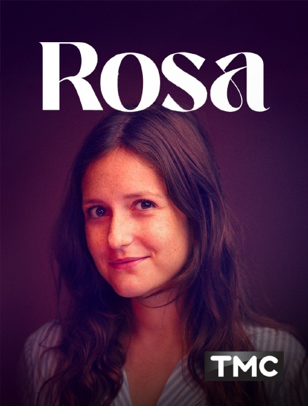 TMC - Rosa Bursztein : Rosa