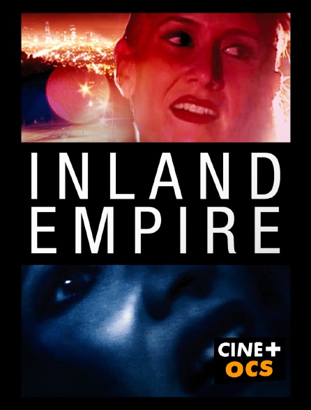 CINÉ Cinéma - Inland empire