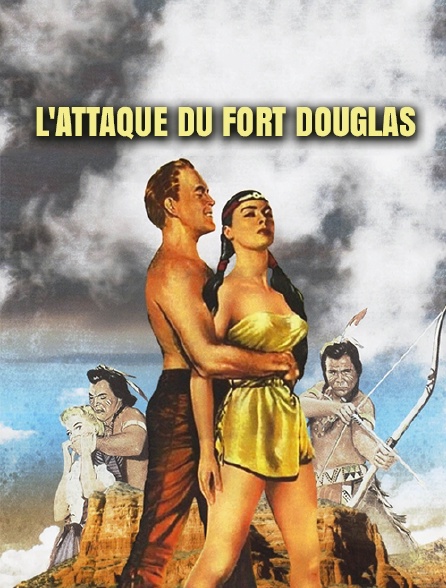 L'attaque du Fort Douglas